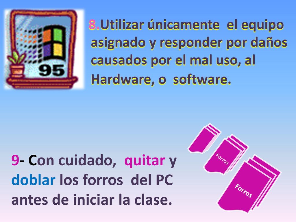 Utilizar únicamente el equipo asignado y responder por daños causados por el mal uso, al Hardware, o software.