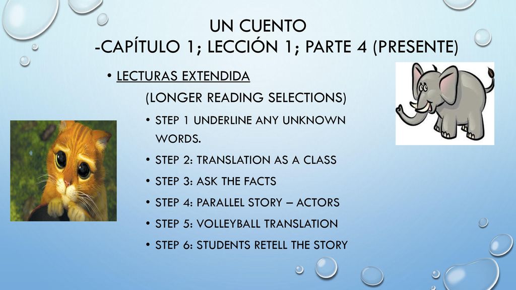 Un Cuento -Capítulo 1; Lección 1; Parte 4 (presente)