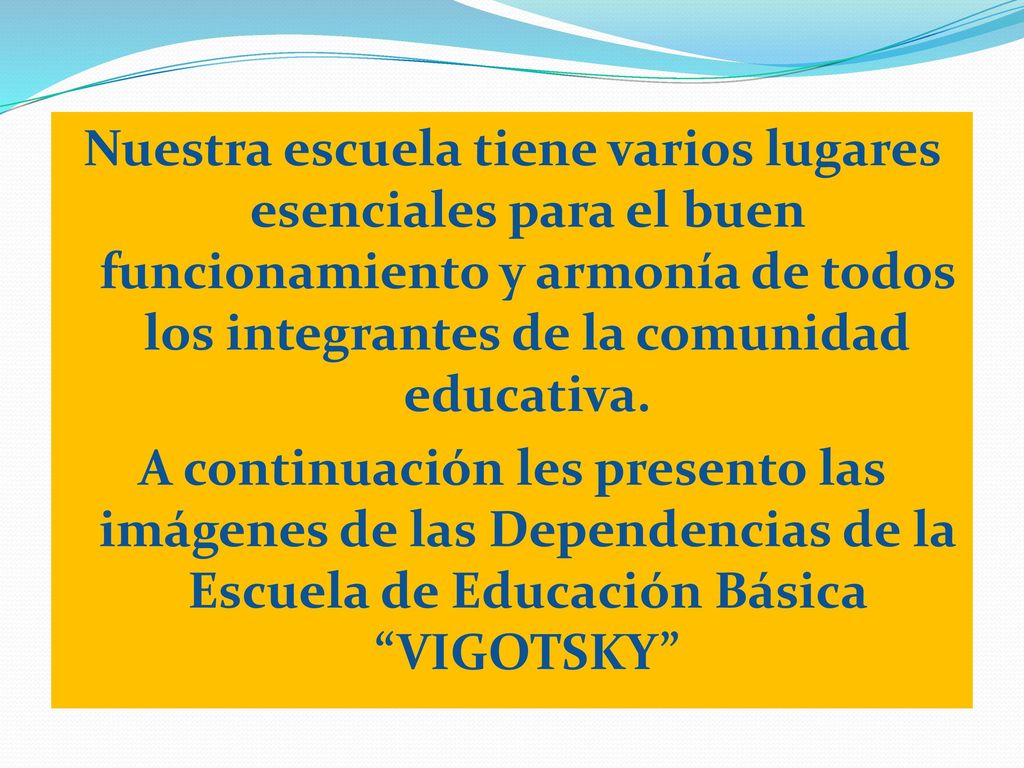 Nuestra escuela tiene varios lugares esenciales para el buen funcionamiento y armonía de todos los integrantes de la comunidad educativa.