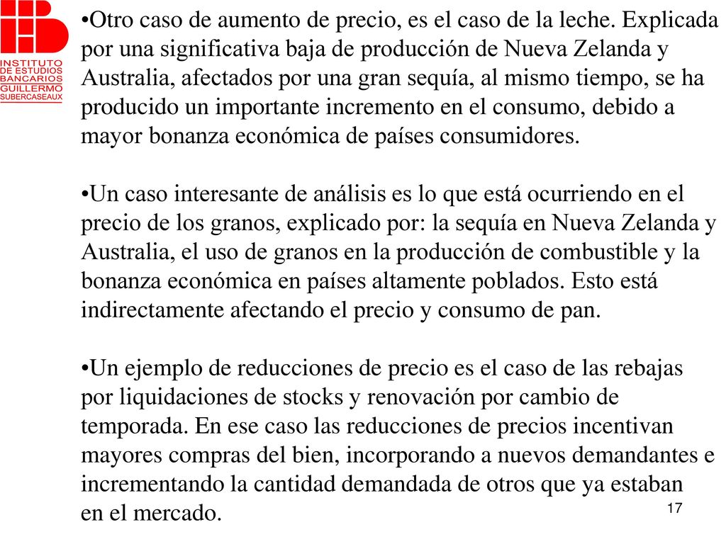 Otro caso de aumento de precio, es el caso de la leche