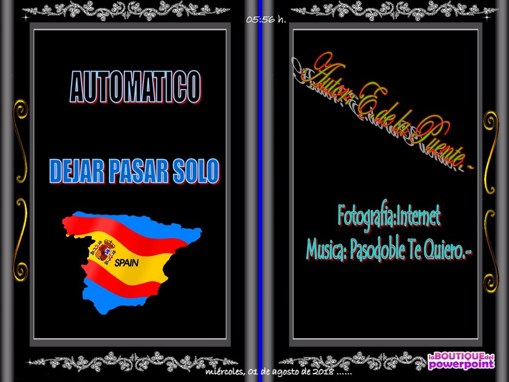 Musica: Pasodoble Te Quiero.- miércoles, 01 de agosto de 2018 ……