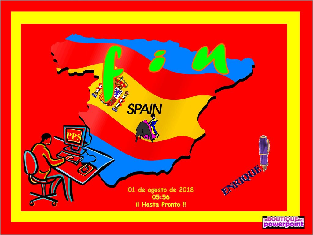 f i n PPS 01 de agosto de :55 ¡¡ Hasta Pronto !!