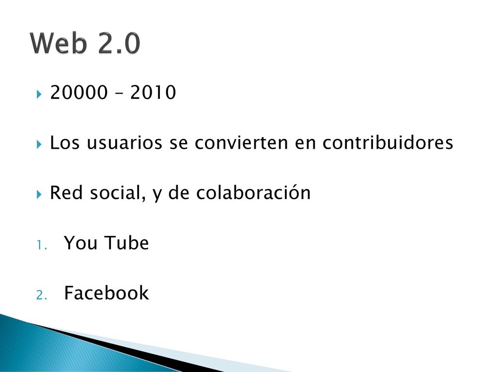 Web – 2010 Los usuarios se convierten en contribuidores