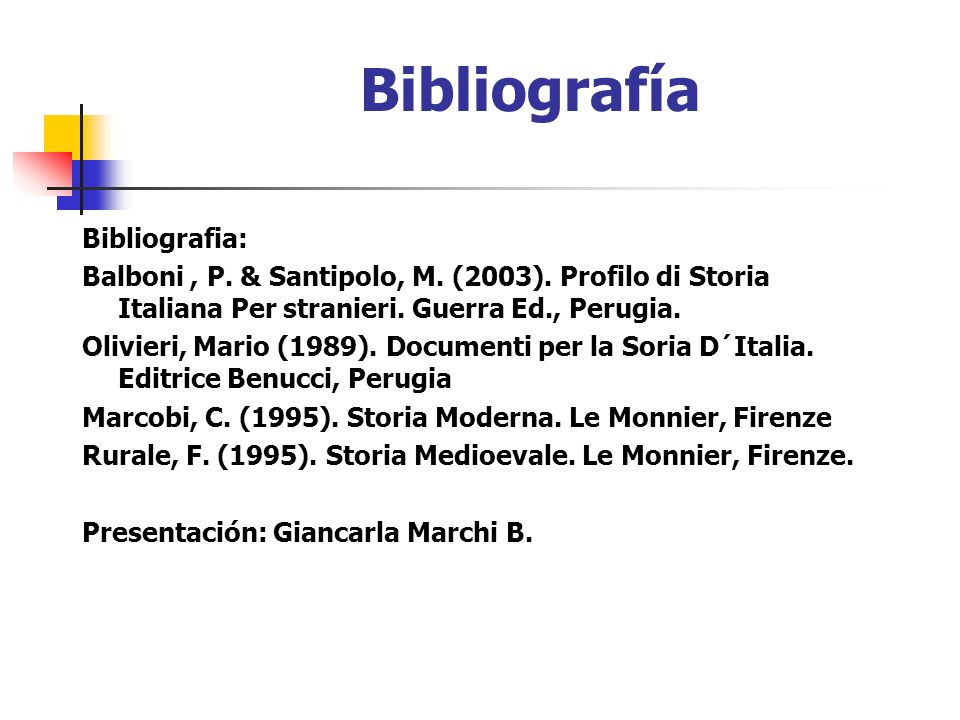 Bibliografía Bibliografia: