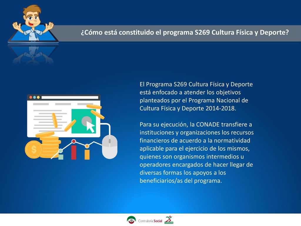 ¿Cómo está constituido el programa S269 Cultura Física y Deporte