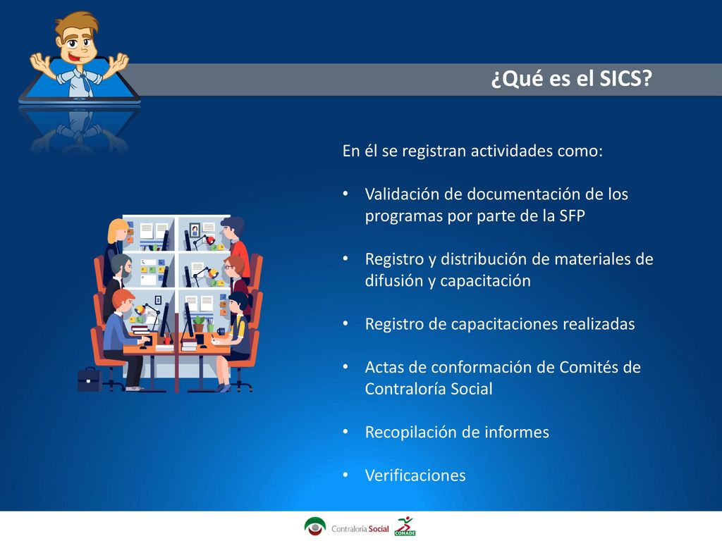 ¿Qué es el SICS En él se registran actividades como: