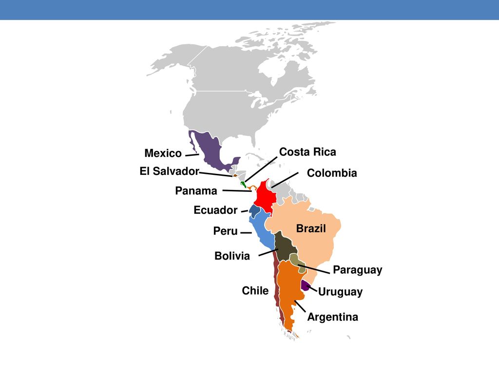Mexico Costa Rica. El Salvador. Colombia. Panama. Ecuador. Peru. Brazil. Bolivia. Paraguay.