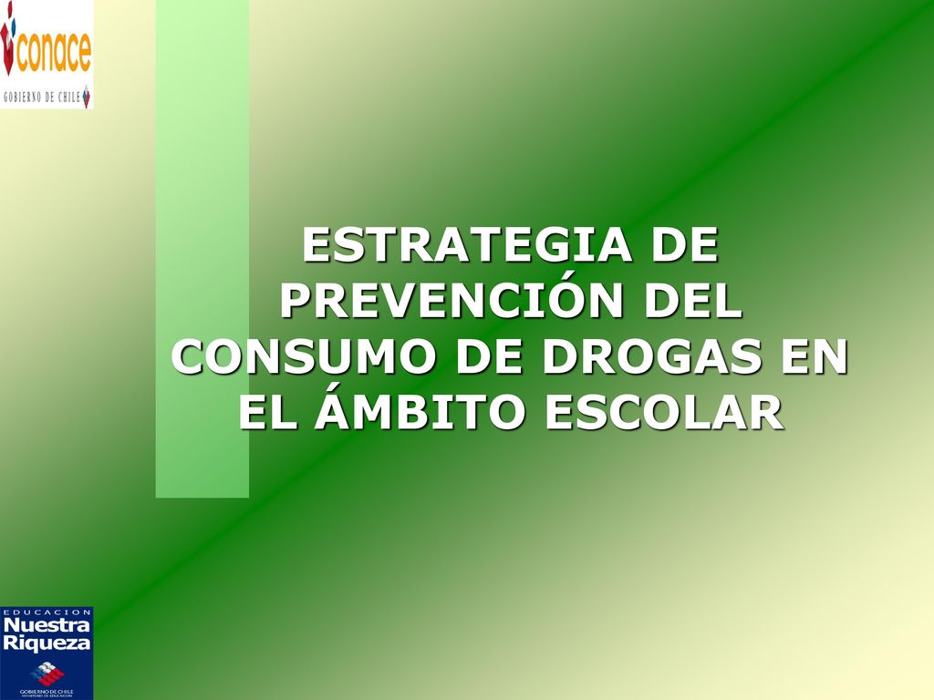 ESTRATEGIA DE PREVENCIÓN DEL CONSUMO DE DROGAS EN EL ÁMBITO ESCOLAR