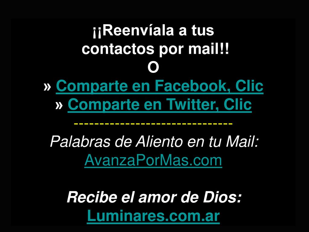 ¡¡Reenvíala a tus contactos por mail!! O » Comparte en Facebook, Clic
