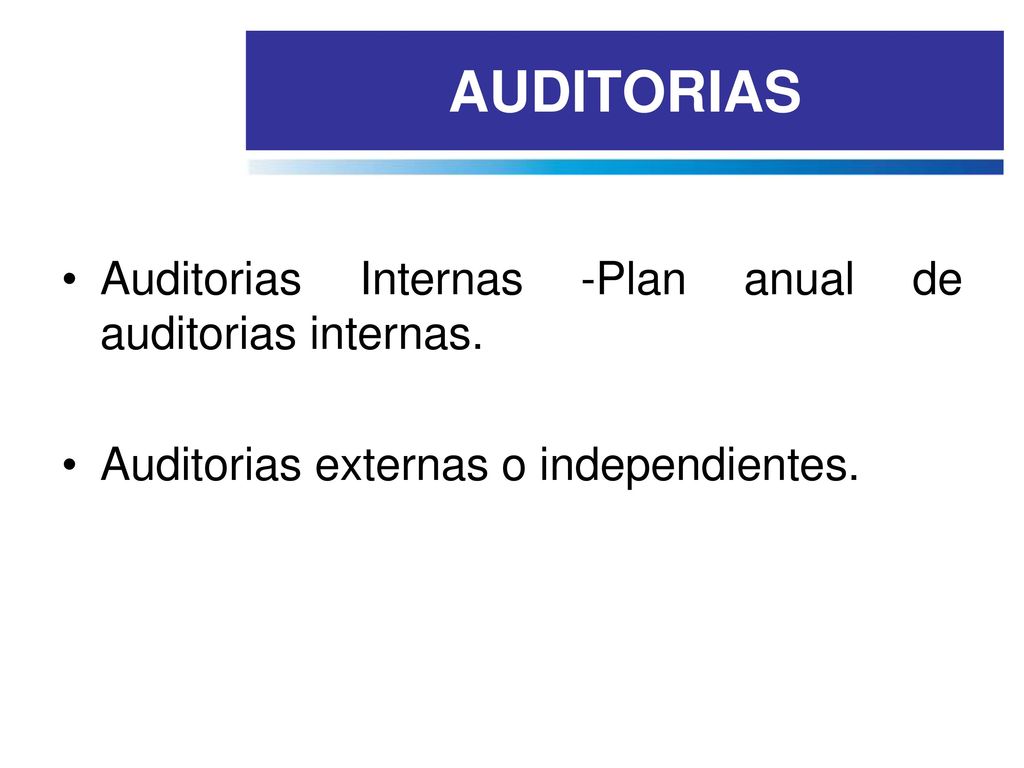 AUDITORIAS Auditorias Internas -Plan anual de auditorias internas.
