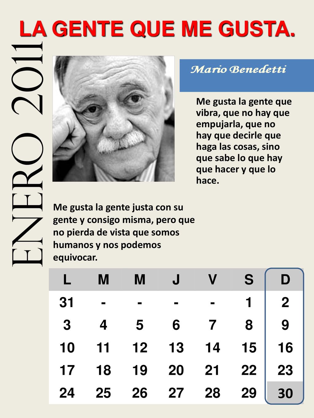 enero 2011 LA GENTE QUE ME GUSTA. L M J V S D