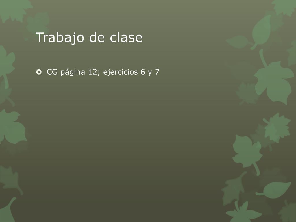 Trabajo de clase CG página 12; ejercicios 6 y 7