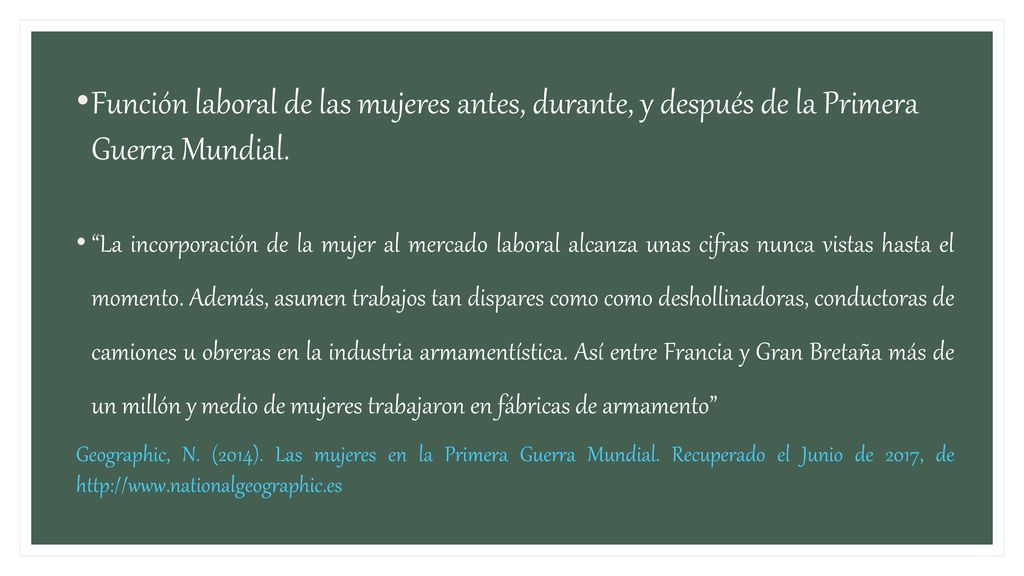 Función laboral de las mujeres antes, durante, y después de la Primera Guerra Mundial.