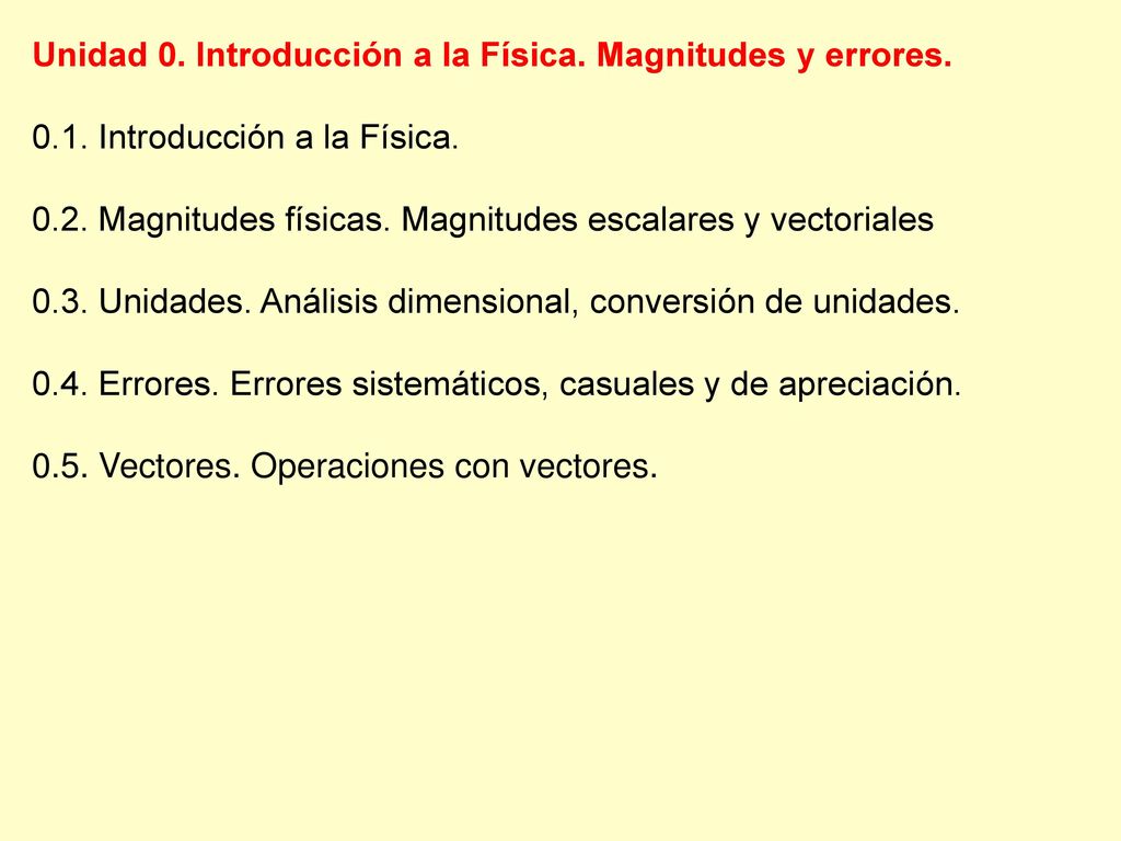 Unidad 0. Introducción a la Física. Magnitudes y errores.