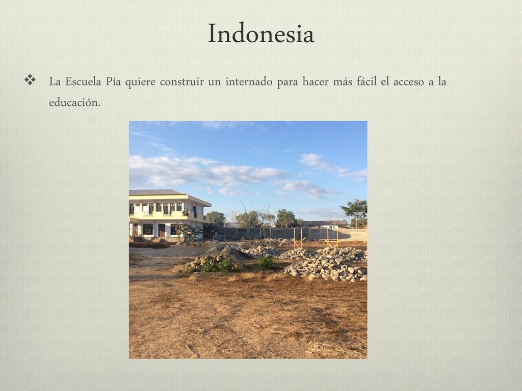 Indonesia La Escuela Pía quiere construir un internado para hacer más fácil el acceso a la educación.