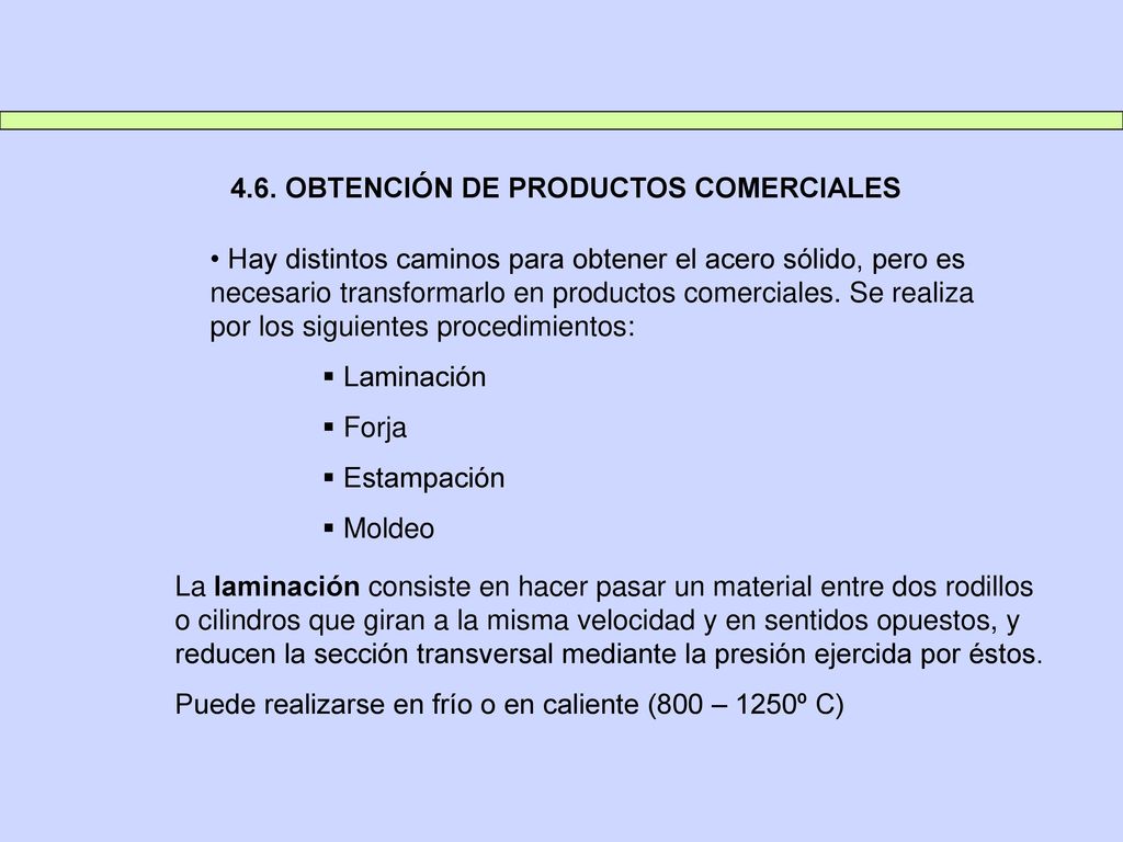4.6. OBTENCIÓN DE PRODUCTOS COMERCIALES