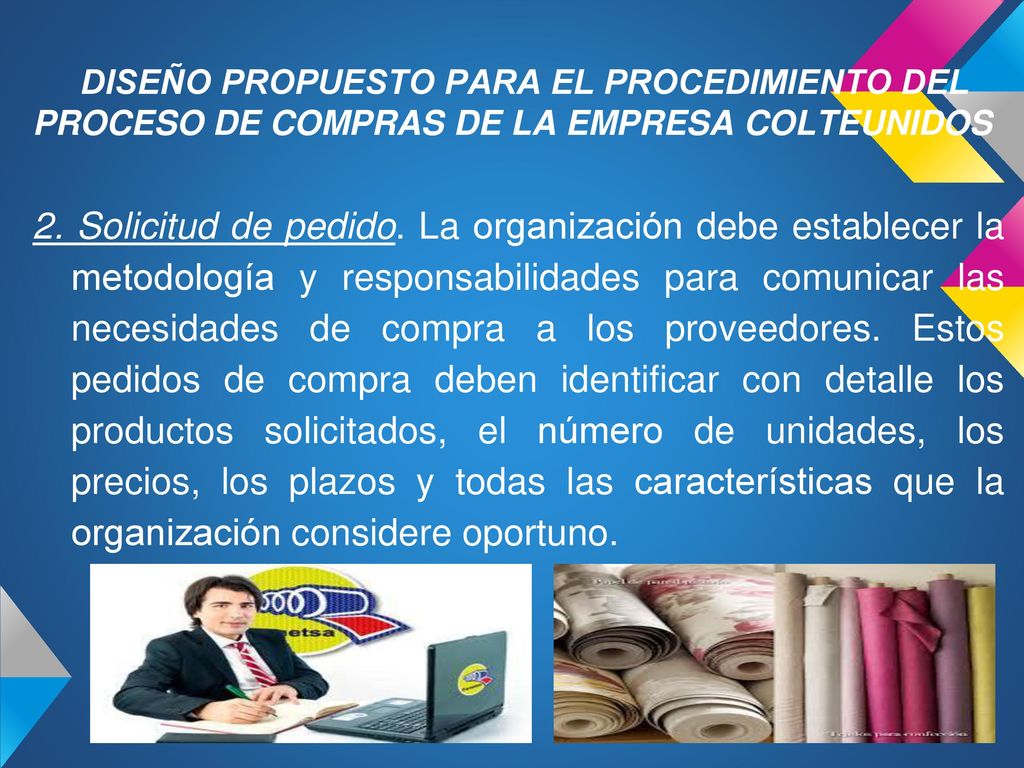 DISEÑO PROPUESTO PARA EL PROCEDIMIENTO DEL PROCESO DE COMPRAS DE LA EMPRESA COLTEUNIDOS
