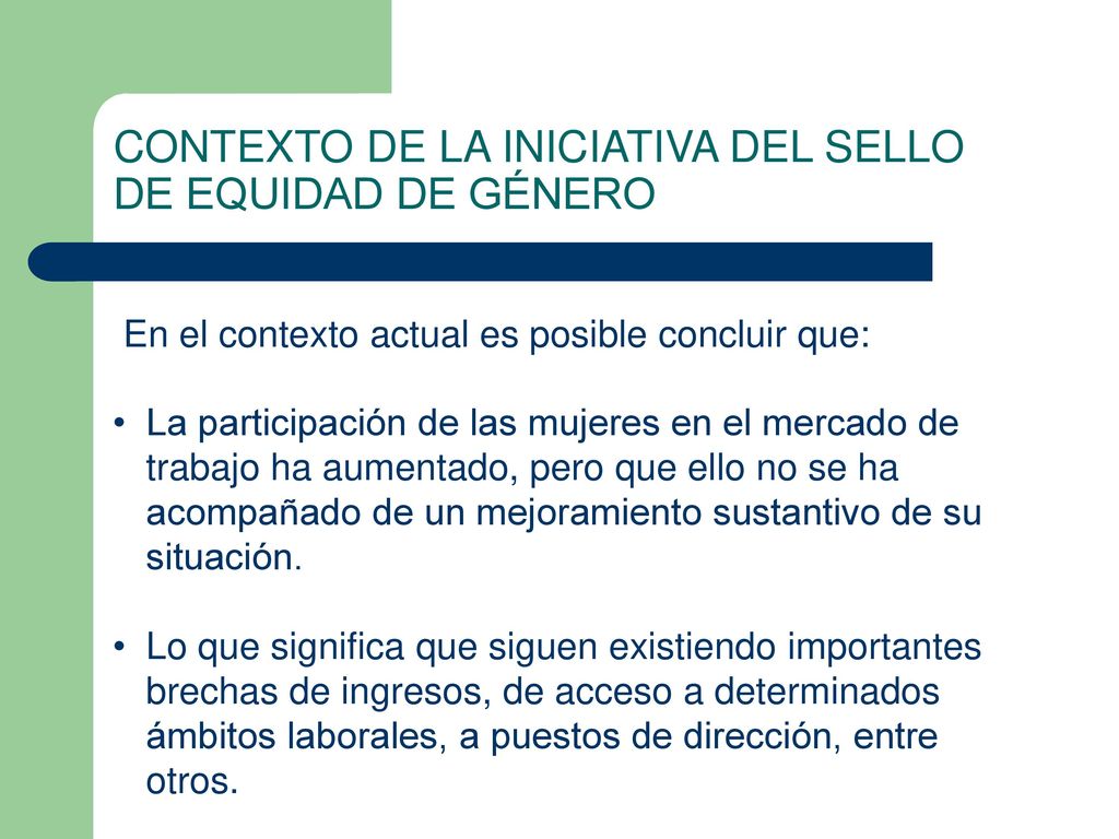CONTEXTO DE LA INICIATIVA DEL SELLO DE EQUIDAD DE GÉNERO