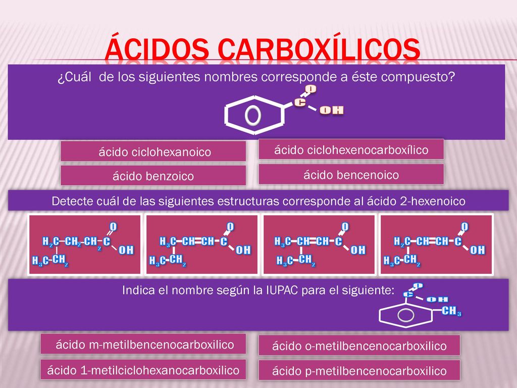 ÁCIDOS CARBOXÍLICOS o H C H C o H C 2 CH 3 H C o H C 3 CH H C o H C 3