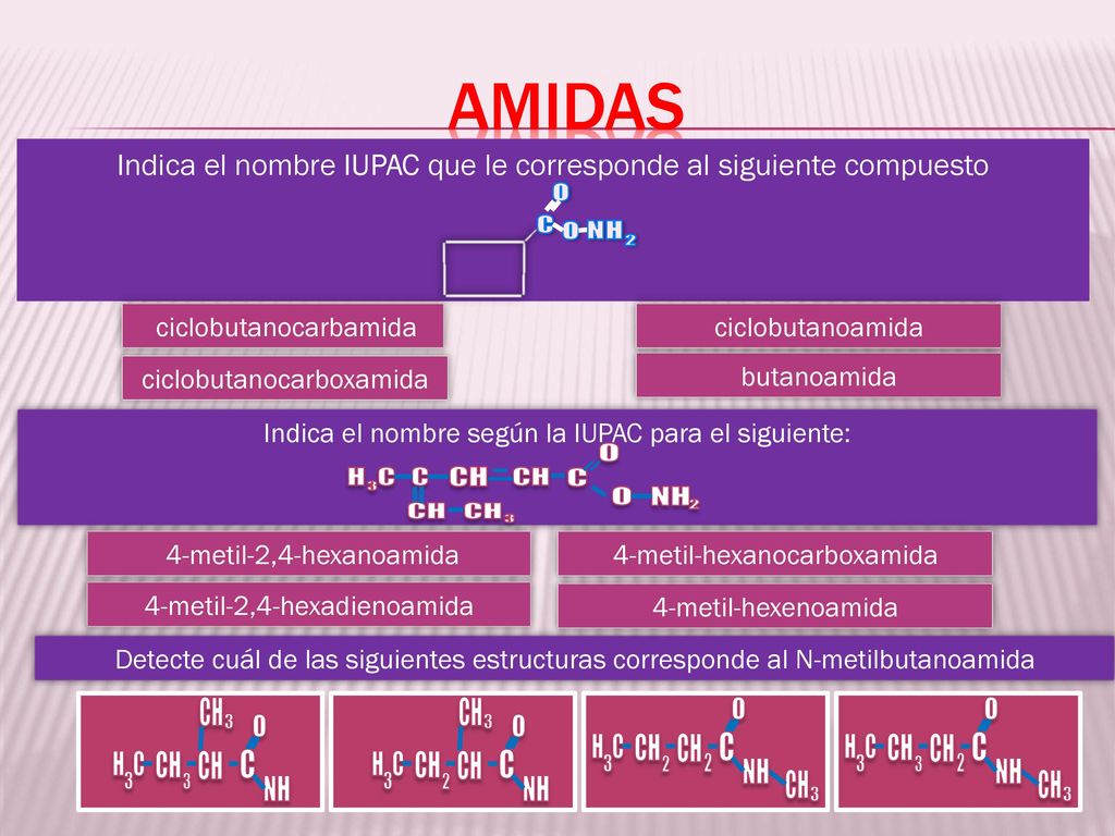 amidas o C N H 2 H C o C 3 CH NH 2 CH 3 NH H C o C CH 3 NH H C o C 2