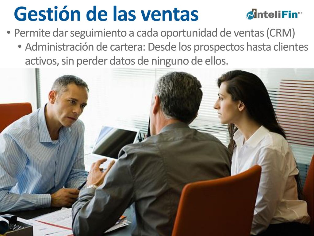 Gestión de las ventas Permite dar seguimiento a cada oportunidad de ventas (CRM)