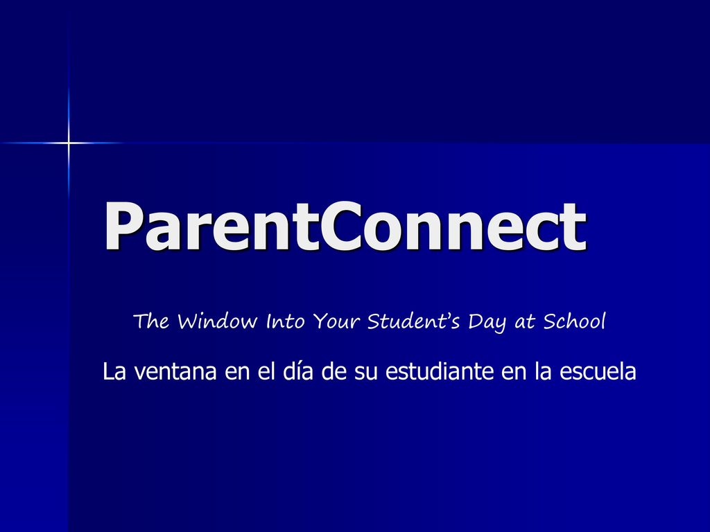 ParentConnect La ventana en el día de su estudiante en la escuela