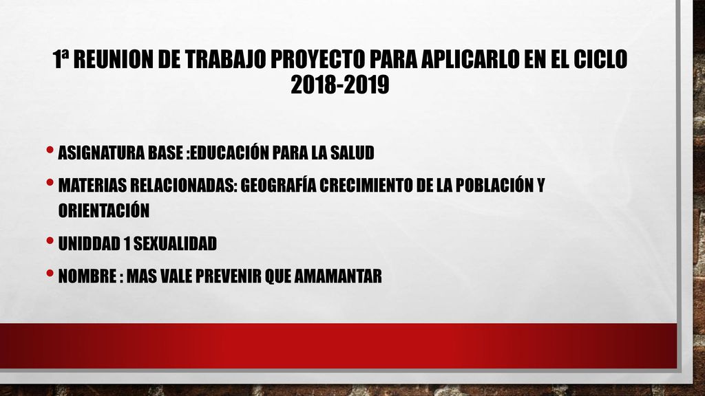 1ª REUNION DE TRABAJO PROYECTO PARA APLICARLO EN EL CICLO