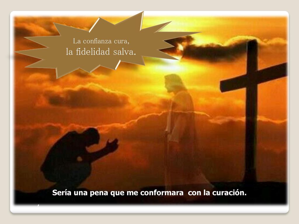Sería una pena que me conformara con la curación.