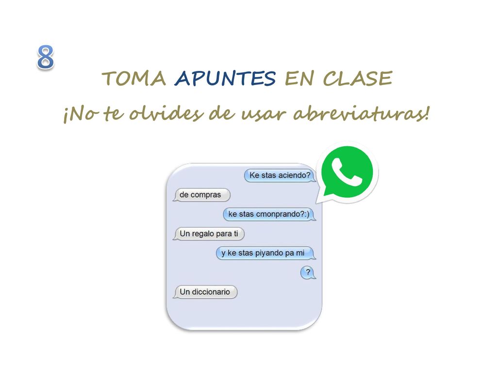 TOMA APUNTES EN CLASE ¡No te olvides de usar abreviaturas!