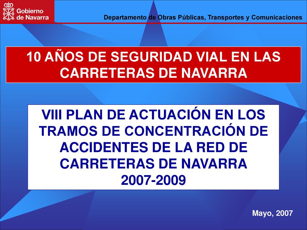 10 AÑOS DE SEGURIDAD VIAL EN LAS CARRETERAS DE NAVARRA