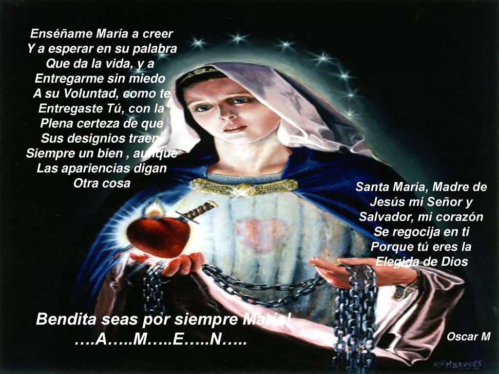 Y a esperar en su palabra !Bendita seas por siempre María!