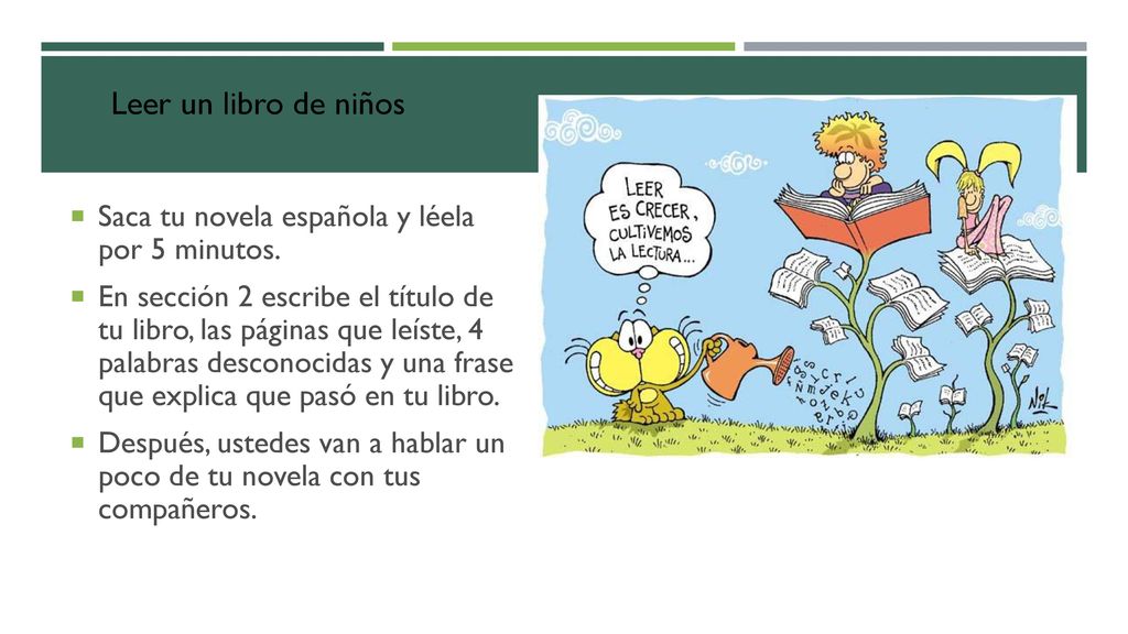 Leer un libro de niños Saca tu novela española y léela por 5 minutos.
