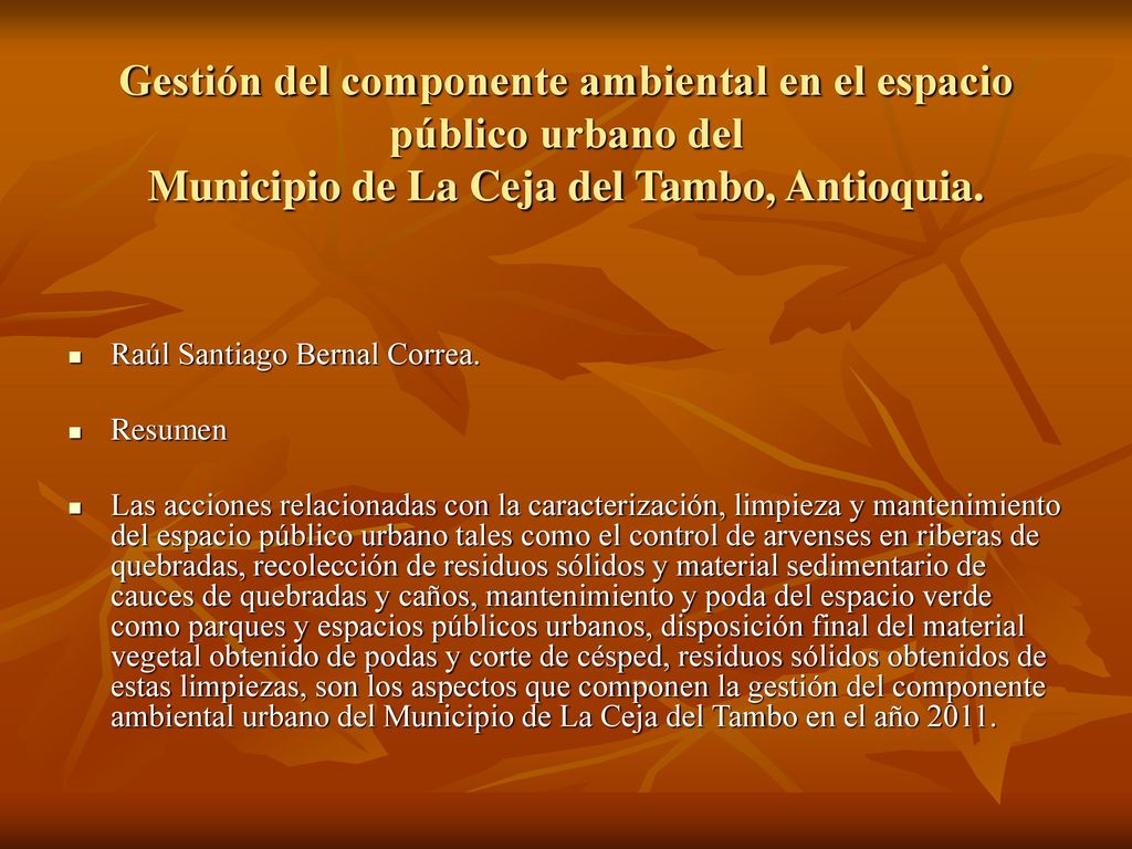 Gestión del componente ambiental en el espacio público urbano del Municipio de La Ceja del Tambo, Antioquia.
