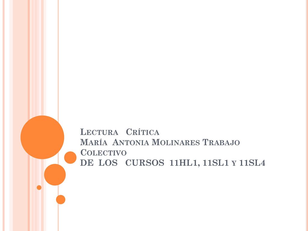 Lectura Crítica María Antonia Molinares Trabajo Colectivo DE LOS CURSOS 11HL1, 11SL1 y 11SL4