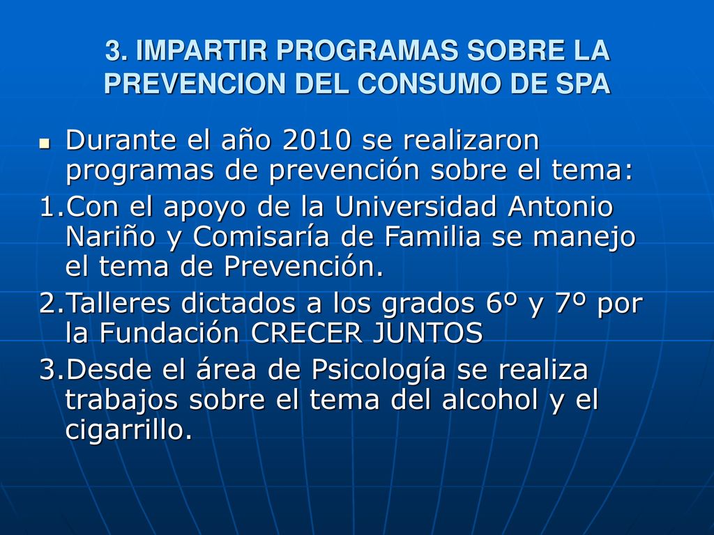 3. IMPARTIR PROGRAMAS SOBRE LA PREVENCION DEL CONSUMO DE SPA