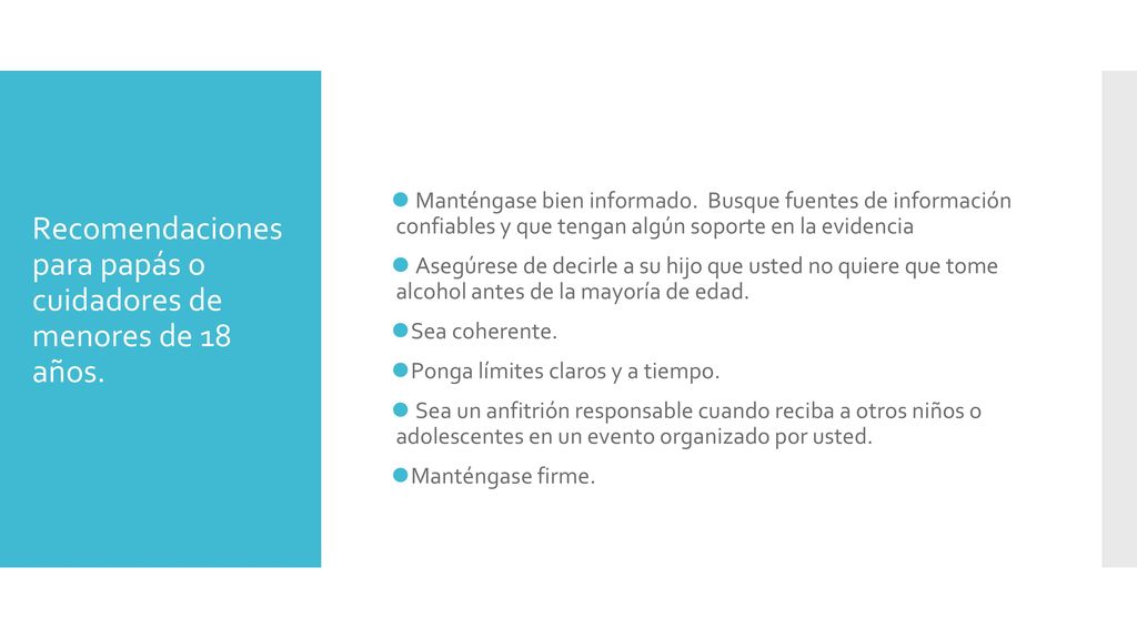 Recomendaciones para papás o cuidadores de menores de 18 años.