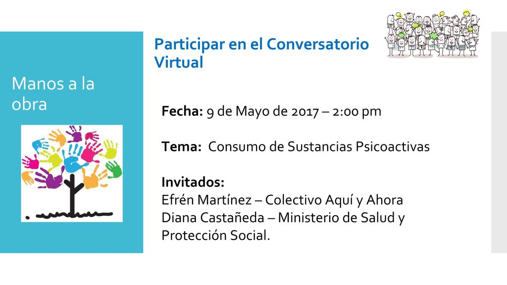 Manos a la obra Participar en el Conversatorio Virtual