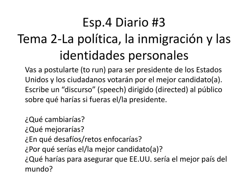 Esp.4 Diario #3 Tema 2-La política, la inmigración y las identidades personales