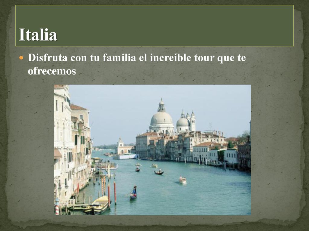 Italia Disfruta con tu familia el increíble tour que te ofrecemos