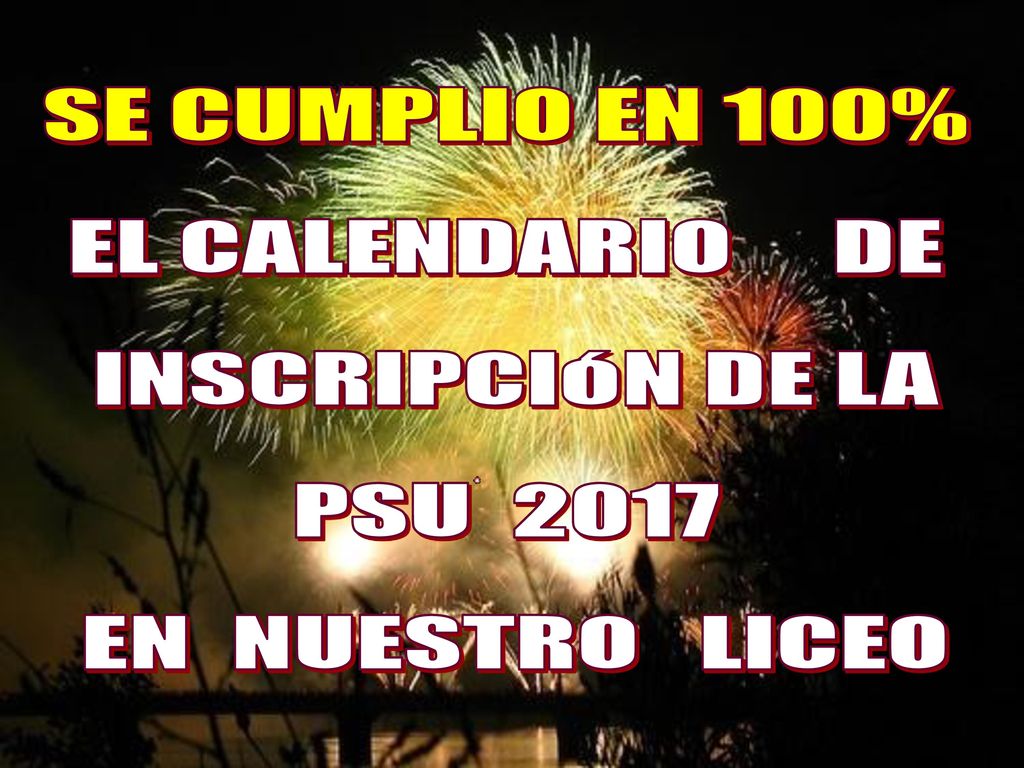 SE CUMPLIO EN 100% EL CALENDARIO DE INSCRIPCIÓN DE LA PSU 2017 EN NUESTRO LICEO