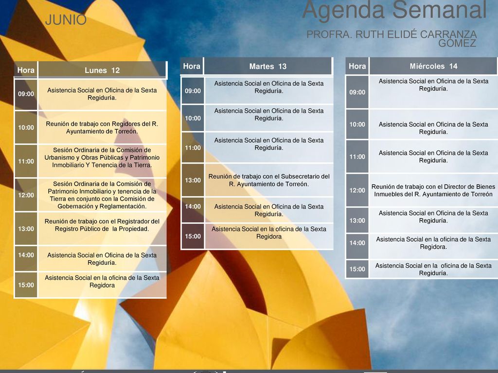 Agenda Semanal JUNIO Cabildo Torreón PROFRA. RUTH ELIDÉ CARRANZA GÓMEZ