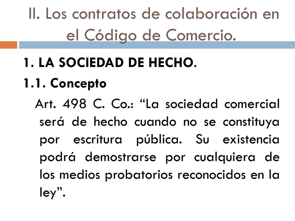 II. Los contratos de colaboración en el Código de Comercio.