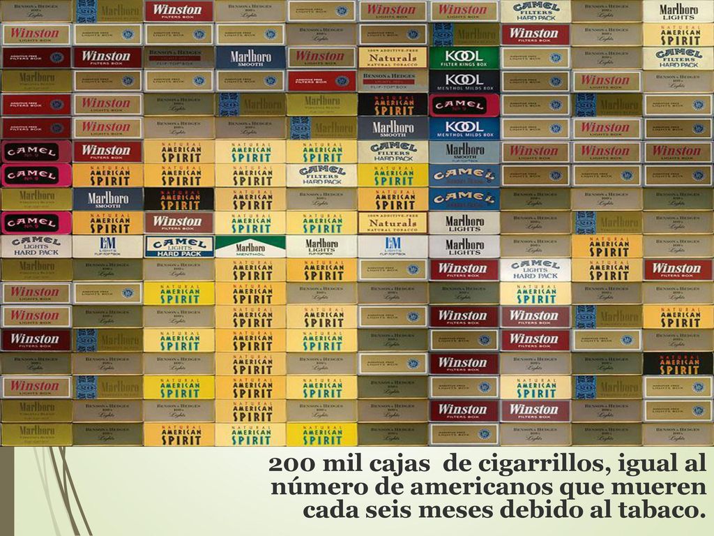 200 mil cajas de cigarrillos, igual al número de americanos que mueren cada seis meses debido al tabaco.