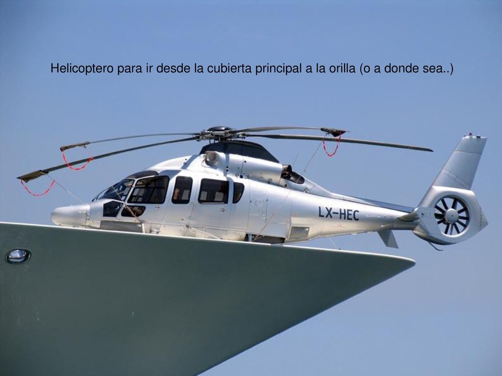 Helicoptero para ir desde la cubierta principal a la orilla (o a donde sea..)