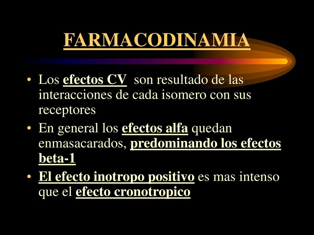 FARMACODINAMIA Los efectos CV son resultado de las interacciones de cada isomero con sus receptores.