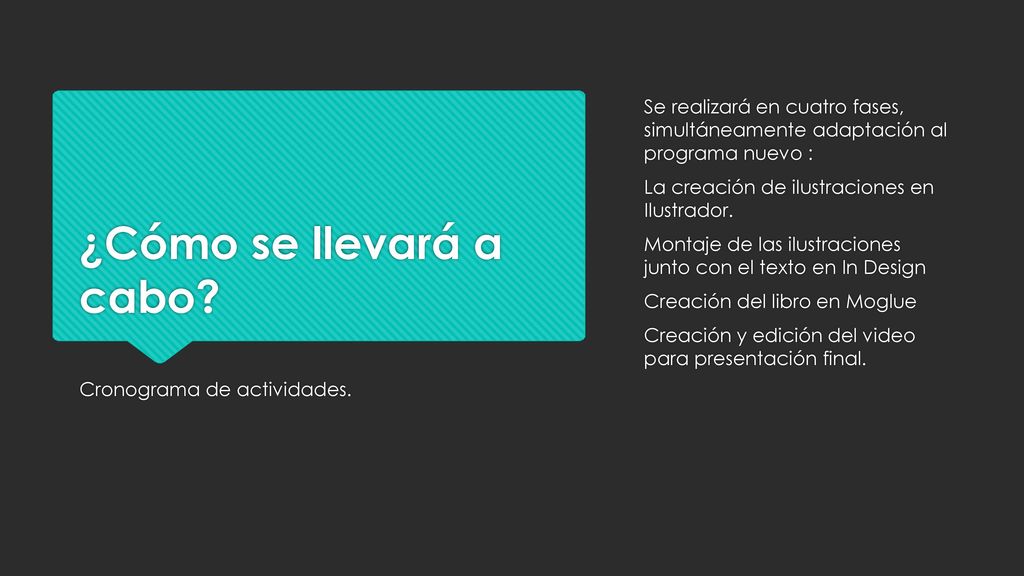 Se realizará en cuatro fases, simultáneamente adaptación al programa nuevo :