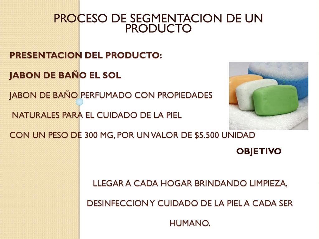 PROCESO DE SEGMENTACION DE UN PRODUCTO