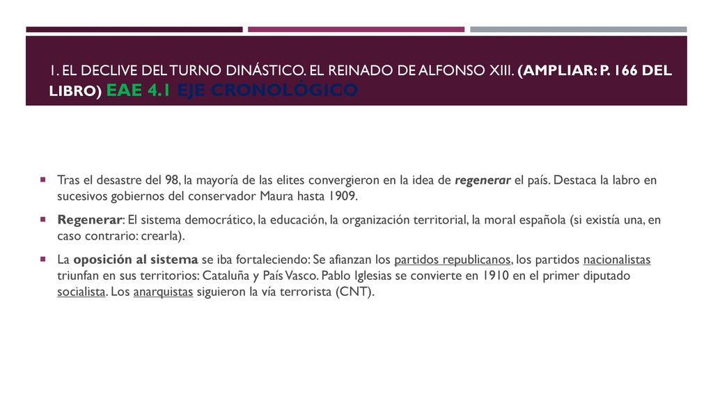 1. El Declive del turno dinástico. El Reinado de Alfonso XIII