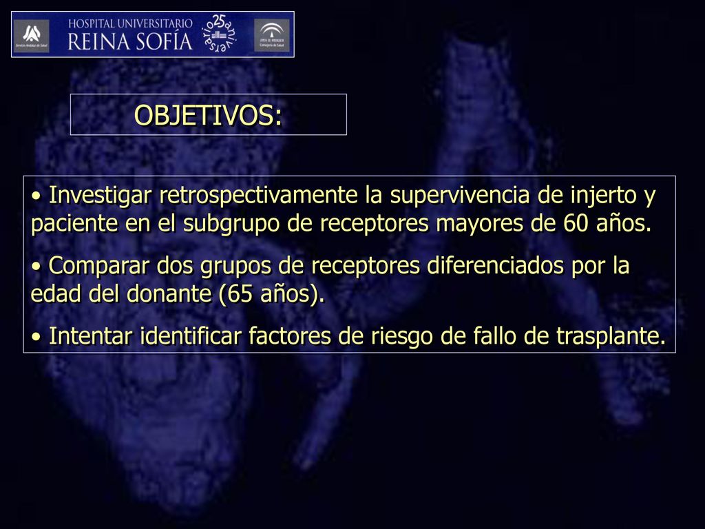 OBJETIVOS: Investigar retrospectivamente la supervivencia de injerto y paciente en el subgrupo de receptores mayores de 60 años.