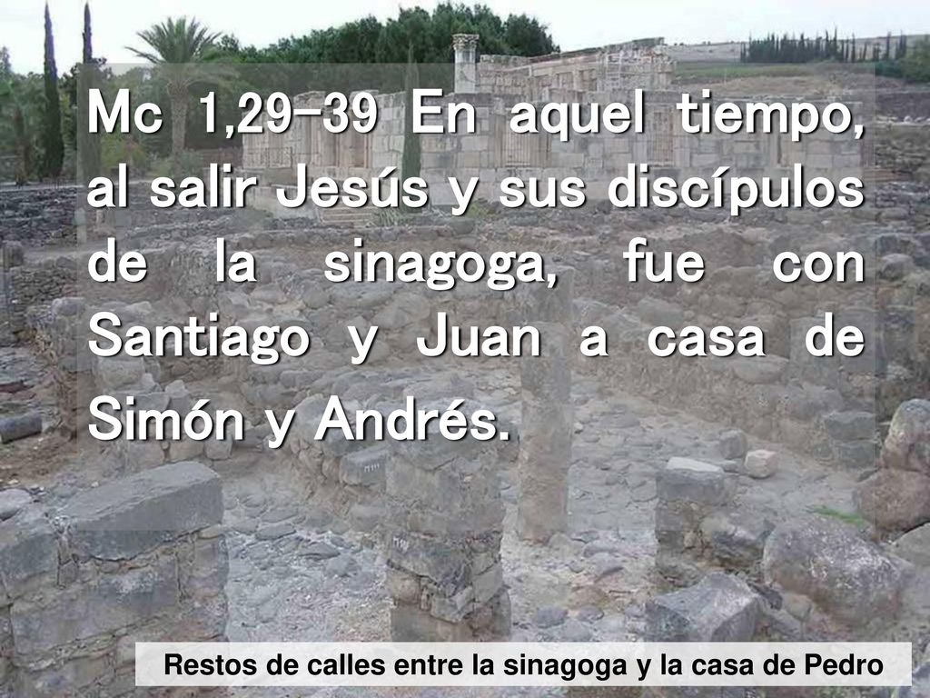 Restos de calles entre la sinagoga y la casa de Pedro